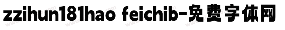 zzihun181hao feichib字体转换